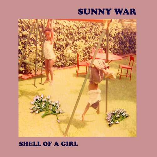 Sunny War - Shell Of A Girl - Vinyl Record