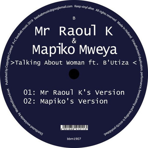 Mr Raoul K & Mapiko Mweya - Talking About Woman Ft B'utiza - Vinyl Record