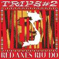 Red Axes - Trips 2: In Vietnam - Vinyl Record
