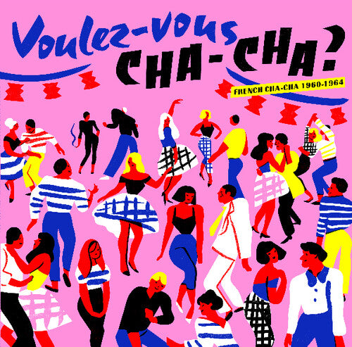 Voulez Vous Cha Cha / Various - Voulez Vous Cha Cha / Various - Music CD