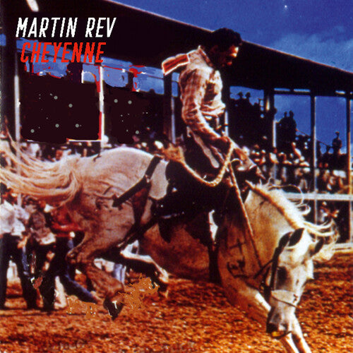 Rev,martin - Cheyenne - Music CD