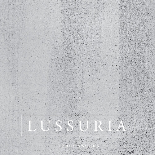 Lussuria - Three Knocks - Vinyl Record