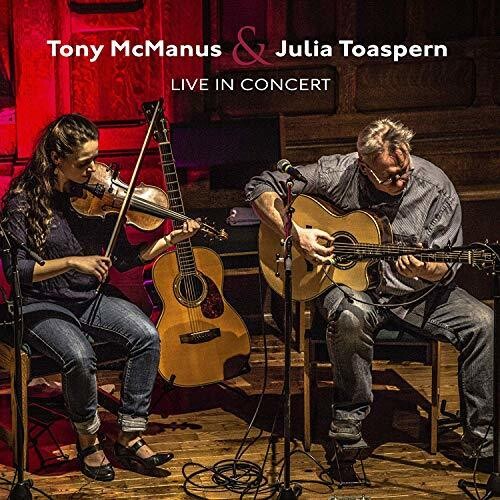 Mcmanus,tony / Toaspern,julia - Live In Concert - Music CD