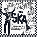 Drink The Ska / Various - Drink The Ska / Various - Vinyl Record