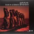 Jestofunk - Love In A Black Dimension - Vinyl Record