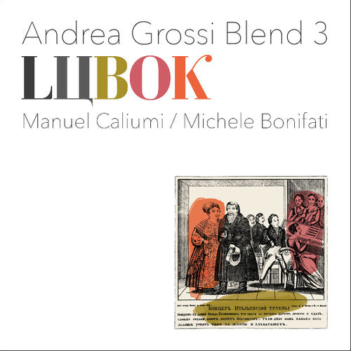 Andrea Grossi Blend 3 - Lubok - Vinyl Record