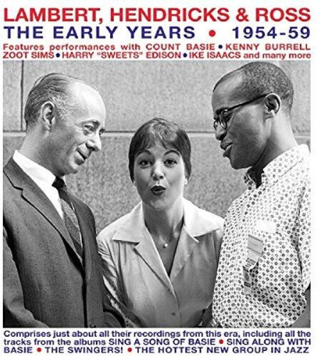 Lambert / Hendricks / Ross - Early Years: 1954-59 - Music CD