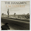 Hangmen - Cactusville - Music CD