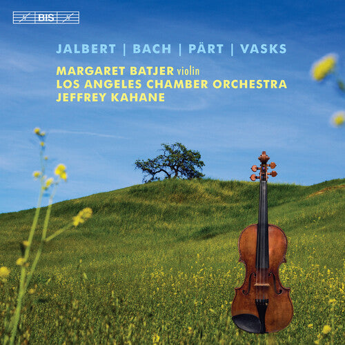 Jalbert / Batjer / Kahane - Music For Violin & Orchestra - Super Audio CD