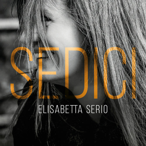 Serio,elisabetta - Sedici - Music CD