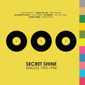 Secret Shine - Singles 1992-1994 - Vinyl Record