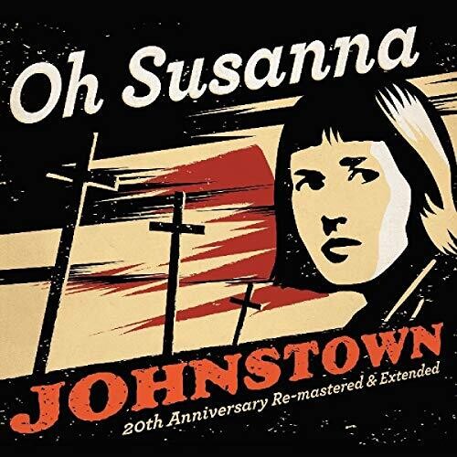 Oh Susanna - Johnstown 20th Anniversay Edition - Music CD
