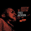 Jackson,fred - Hootin N Tootin - Music CD
