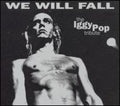 We Will Fall: Iggy Pop Tribute / Various - We Will Fall: Iggy Pop Tribute / Various - Music CD