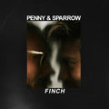 Penny & Sparrow - Finch - Vinyl Record