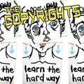 Copyrights - Learn The Hardway - Vinyl Record