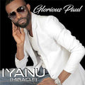 Glorious Paul - Iyanu (miracle) - Music CD