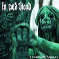 In Cold Blood - Legion Of Angels - Music CD