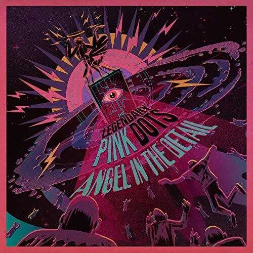 Legendary Pink Dots - Angel In The Detail - Music CD