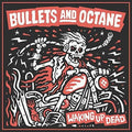 Bullets & Octane - Waking Up Dead - Vinyl Record