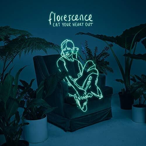 Eat Your Heart Out - Florescence - Music CD