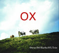 Del Barba,oscar - Ox Trio - Music CD