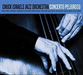 Chuck Jazz Orchestra - Concerto Pellagrosso - Music CD