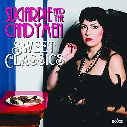 Sugarpie & The Candymen - Sweet Classics - Music CD