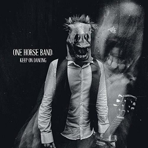 One Horse Band - Keep On Dancing - Vinyl Record