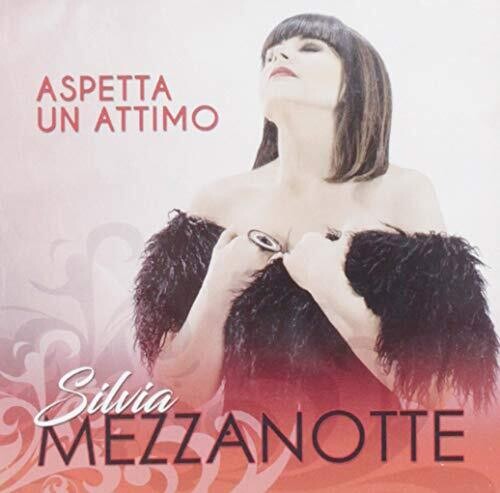 Mezzanotte,silvia - Aspetta Un Attimo - Music CD
