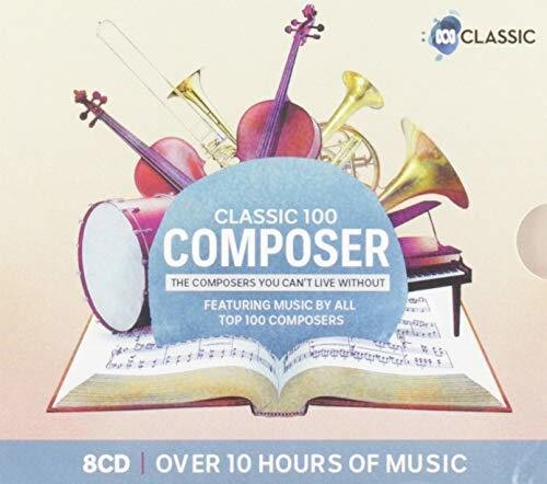 Classic 100: Composer / Various - Classic 100: Composer / Various - Music CD