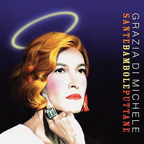 Di Michele,grazia - Sante Bambole Puttane - Music CD