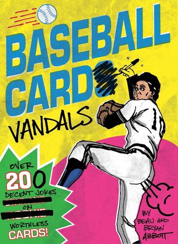 Abbott,beau / Abbott,bryan - Baseball Card Vandals - Books