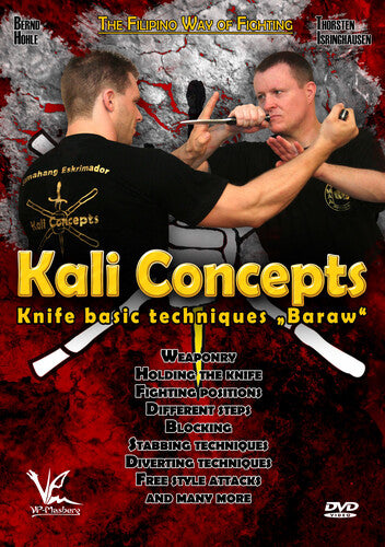 Kali Concepts: Baraw - Knife Basic Techniques - Kali Concepts: Baraw - Knife Basic Techniques - DVD