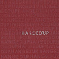 Hangedup - Hangedup - Vinyl Record