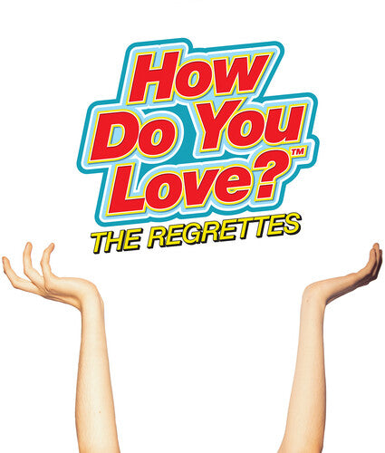 Regrettes - How Do You Love - Vinyl Record