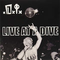 D.i. - Live At A Dive - Vinyl Record