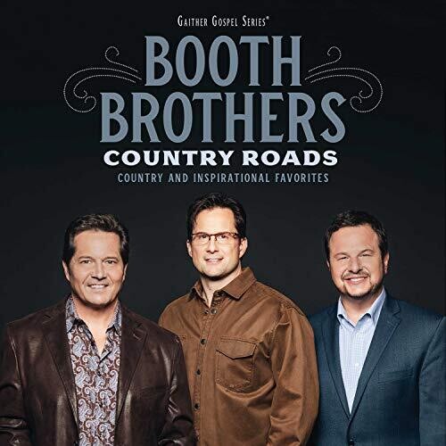 Booth Brothers - Country Roads: Country & Inspirational Favorites - Music CD