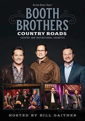 Booth Brothers - Country Roads: Country & Inspirational Favorites - DVD