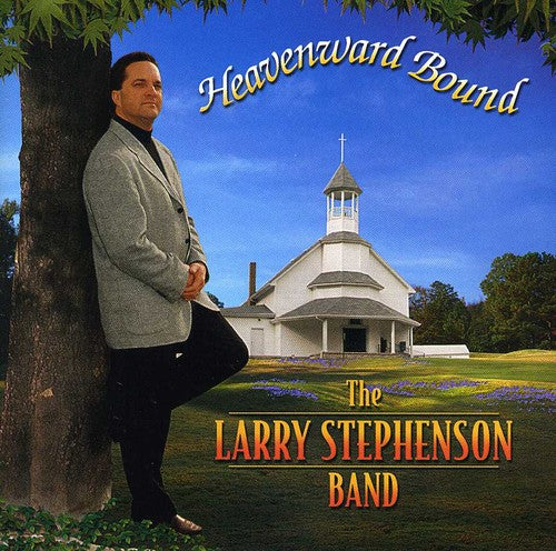 Stephenson,larry - Heavenward Bound - Music CD