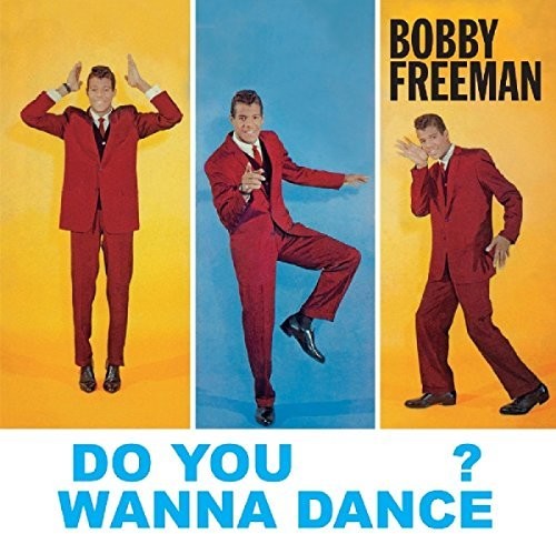 Freeman,bobby - Do You Wanna Dance - Music CD