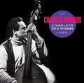 Mingus,charles - Complete Live At The Bohemia 1955 + Bonus Tracks - Music CD