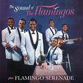 Flamingos - Sound Of The Flamingos / Flamingo Serenade + 3 - Music CD