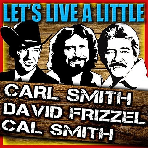 Smith,carl - Let's Live A Little / Smith's The Name + 6 Bonus - Music CD