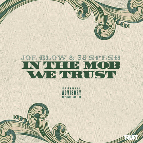 Joe Blow & 38 Spesh - In The Mob We Trust - Music CD