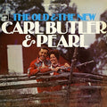 Butler,carl & Pearl - Old & The New - Music CD