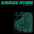 Savage Hymn - La Vida Sigue Igual - Vinyl Record