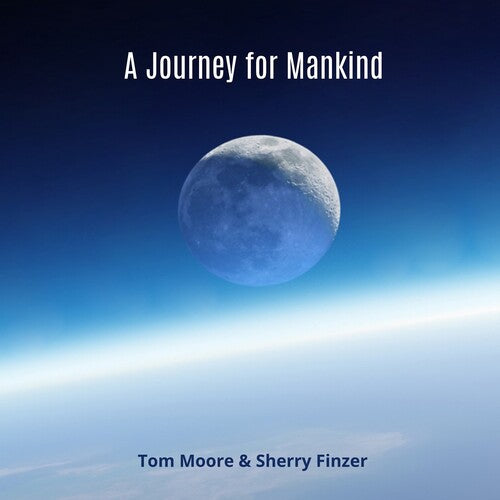 Moore,tom / Sherry,finzer - Journey For Mankind - Music CD