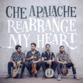 Che Apalache - Rearrange My Heart - Music CD
