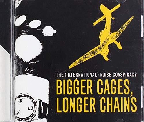 International Noise Conspiracy - Bigger Cages Longer Chains - Music CD